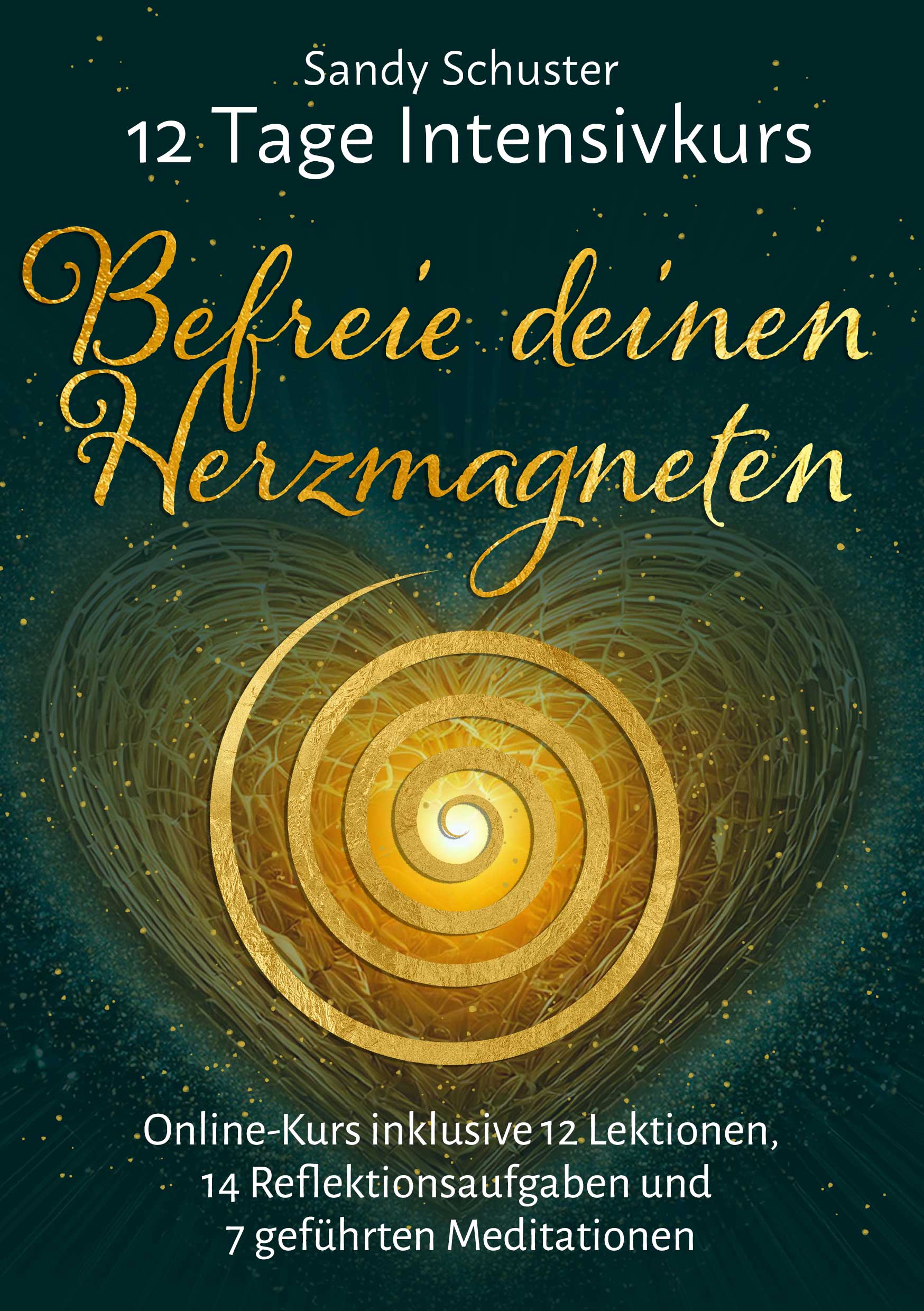 Befreie deinen Herzmagneten